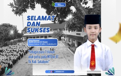 Selamat dan Sukses Juara 1 Tilawah Anak Putra pada Musabaqah Tilawatil Qur’an (MTQ) ke-47 Tingkat Kabupaten Sukabumi